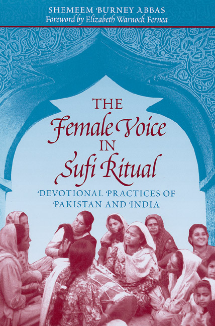 The Female Voice in Sufi Ritual by Shemeem Burney Abbas